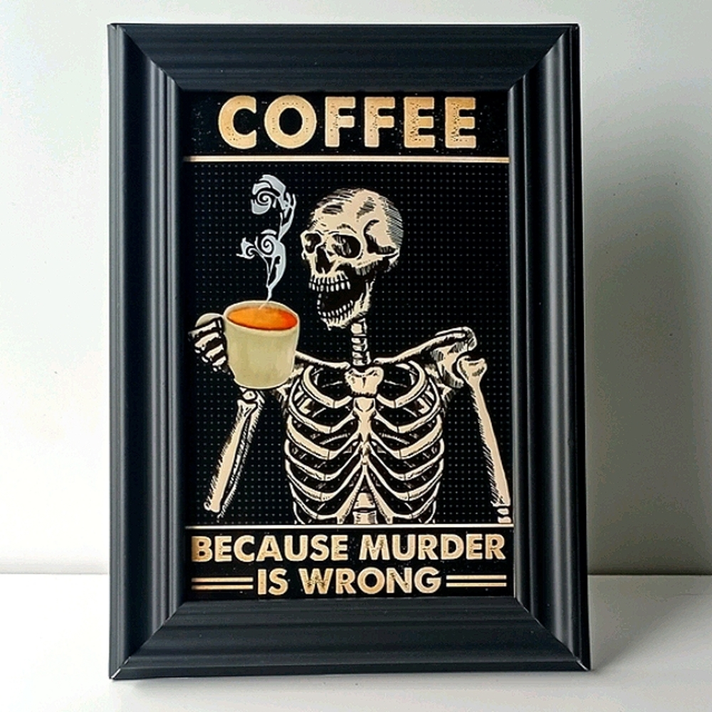 Coffee, Because Murder is Wrong Kitchen Coffeebar Framed Photo Print Home Decor - Picture 5 of 5